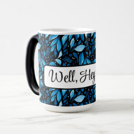 Taza Mágica "Bueno, ahí" Botánica personalizada Black&Blue