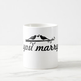 Taza Mágica Buenos días.¿te casarás conmigo?