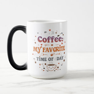 Taza Mágica Café: Mi momento favorito del día - Magia Cambiant