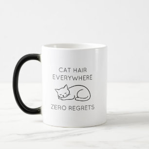 Taza Mágica Cat hair everywhere zero regrets