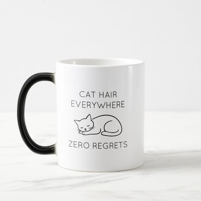 Taza Mágica Cat hair everywhere zero regrets (Izquierda)