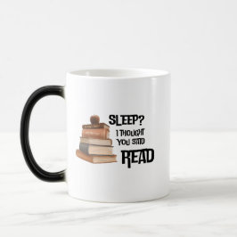 Taza Mágica Cita Divertida de Amante de Libros Dormir Pensé qu