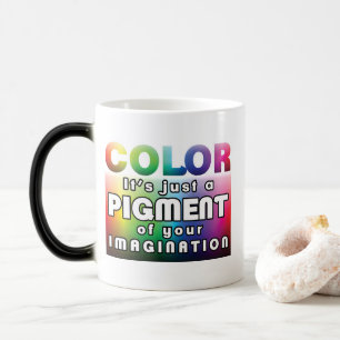 Taza Mágica Color: pigmento de la imaginación COLOR CAMBIANDO