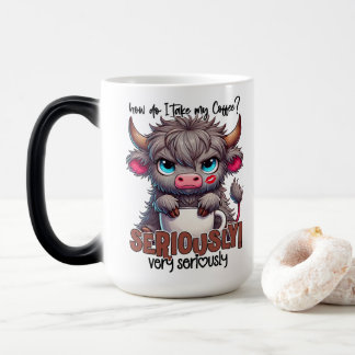 Taza Mágica ¿Cómo Tomo Mi Café? Enserio Muy Enserio 