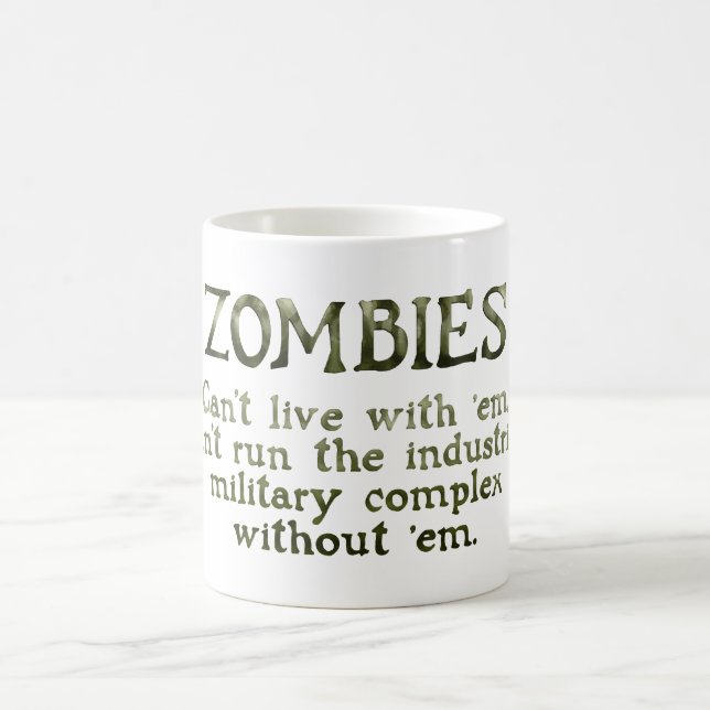 Taza Mágica Complejo militar industrial Zombies (Centro)