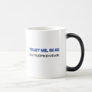 Taza Mágica Confíe en que yo es empresario
