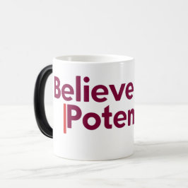 Taza Mágica Creer en tu potencial | Cita motivacional