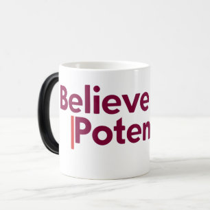 Taza Mágica Creer en tu potencial   Cita motivacional