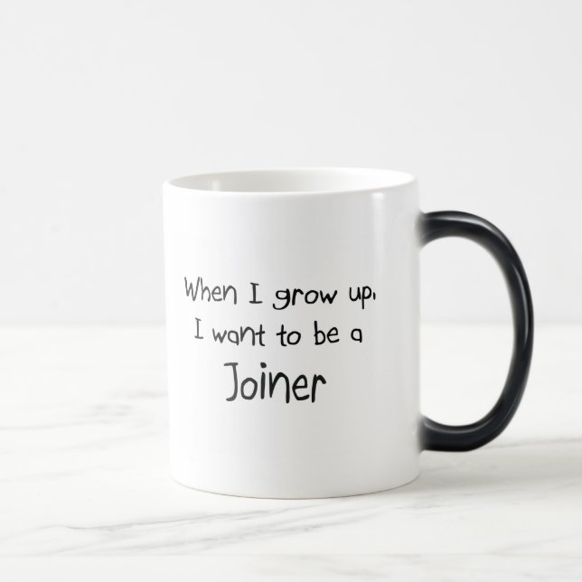 Taza Mágica Cuando me crezco quiera ser un carpintero (Derecha)