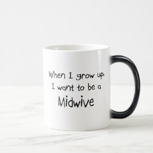 Taza Mágica Cuando me crezco quiera ser un Midwive