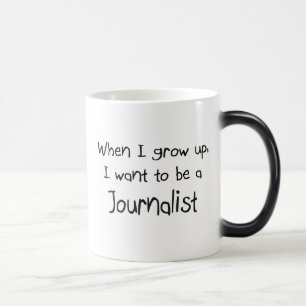 Taza Mágica Cuando me crezco quiera ser un periodista