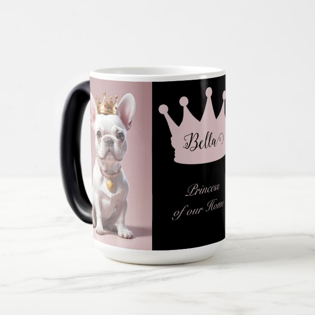 Taza Mágica Cute Princesa Real Bulldog Francés Blanco Corona (Anverso izquierdo)
