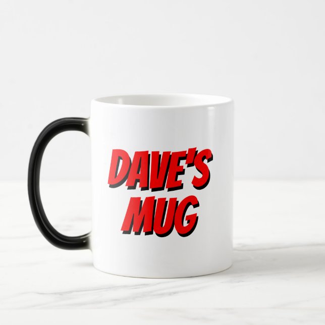 TAZA MÁGICA DAVE'S MUG ~ ¡REFORMÁMAME, POR FAVOR! (Izquierda)