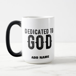 TAZA MÁGICA DEDICADO A DIOS PERSONALIZABLE GUAY TEXTO NEGRO