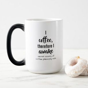 Taza Mágica Descartes Coffee Philosophy Twist