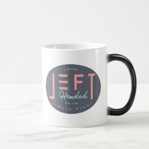 TAZA MÁGICA DÍA INTERNACIONAL DE LAS MANOS IZQUIERDAS