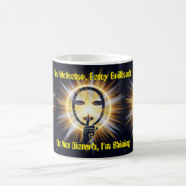 Taza Mágica Do Not Disturb, I'm Shining