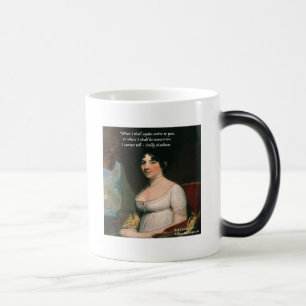 Taza Mágica Dolly Madison y famosa cita Where I'll Be