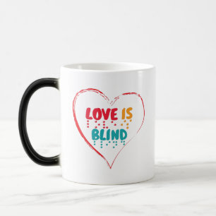 Taza Mágica El amor es el corazón ciego de Braille
