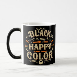 Taza Mágica "El negro es mi color feliz" Arte de tipografía