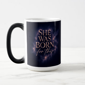 Taza Mágica Ella Nació Para Esto - Cita de Estética Oscura