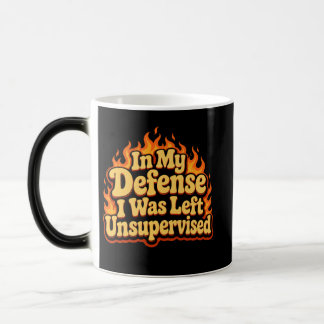 Taza Mágica En Mi Defensa Me Dejaron Sin Supervisión Divertida