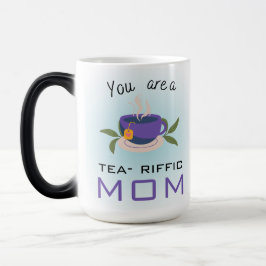 Taza Mágica Eres una madre teariffica