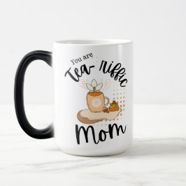Taza Mágica Eres una madre teariffica