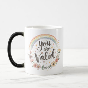 Taza Mágica Eres Válida Cita Arcoiris - LGBTQ+ Mug - Orgullo