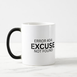 Taza mágica Error 404: Excusa No Encontrada