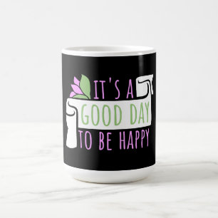Taza Mágica Es un Buen Día para ser Feliz Cita de Vibraciones