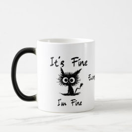 Taza Mágica Está bien, estoy bien" Gato negro divertido y sarc