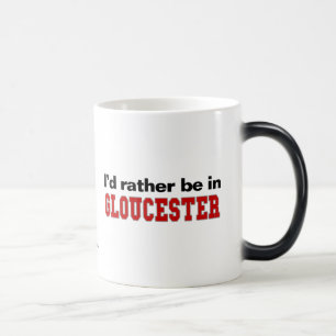 Taza Mágica Estaría bastante en Gloucester