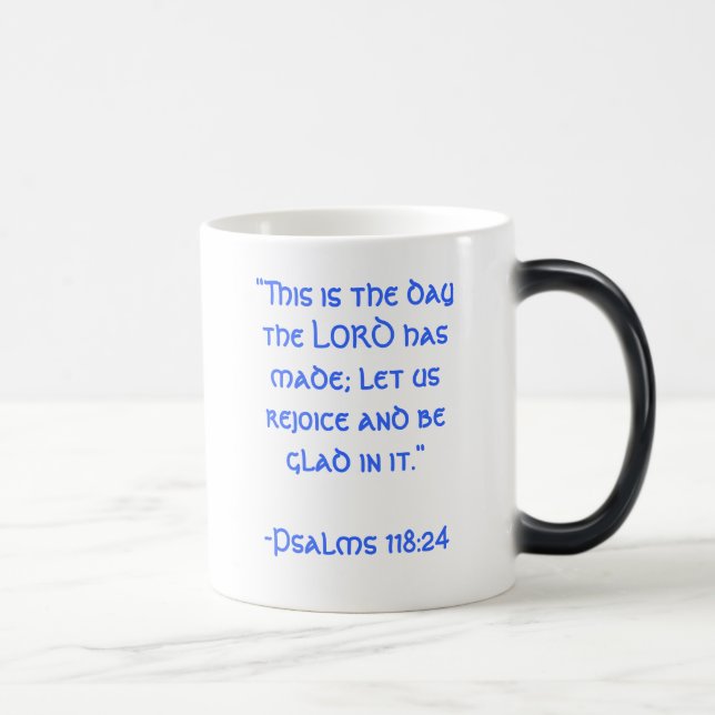 Taza Mágica Éste es el día que el SEÑOR ha hecho (Derecha)