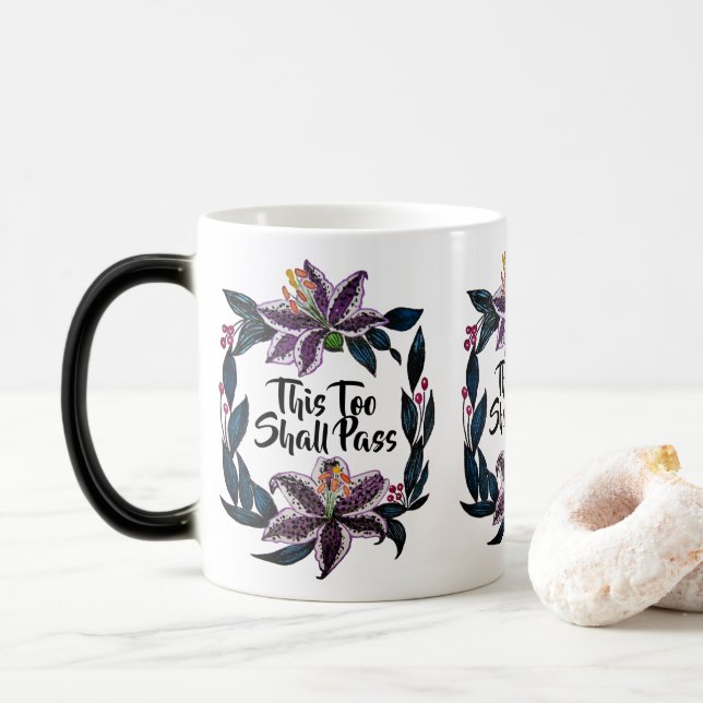 Taza Mágica "Esto también pasará" acuarela Lily Wreath (Con donut)