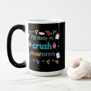Taza Mágica Estoy Listo Para Aplastar El Jardín De Niños