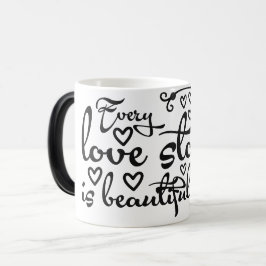 Taza Mágica evry love story is beautiful