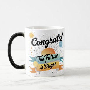 Taza Mágica Felicitaciones - El futuro es brillante Magia Re
