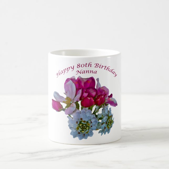 Taza Mágica Feliz cumpleaños 80 Nanna. Mugs Florales Especiale (Centro)
