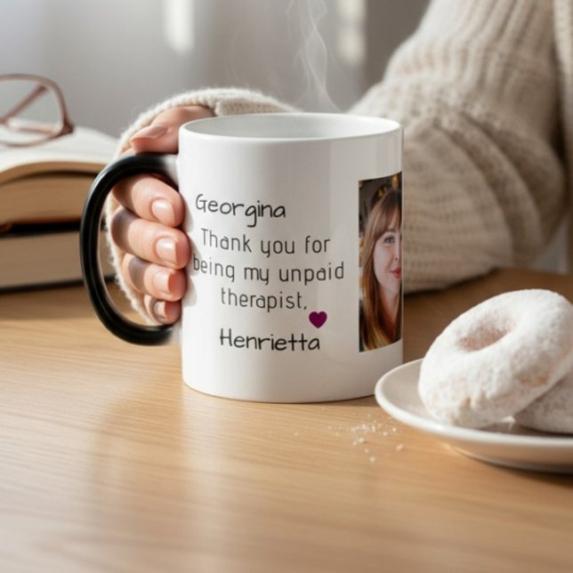 Taza Mágica friends gift thank you for being my therapist (Subido por el creador)