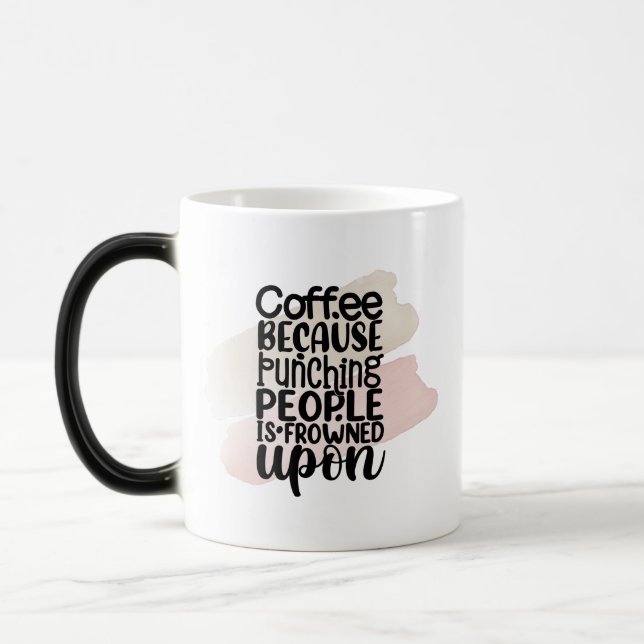 Taza Mágica Gracioso café Mug - Regalo de citas sarcásticas pa (Izquierda)