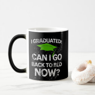 Taza Mágica Graduado Ir A La Cama Ahora Graduación Gradual