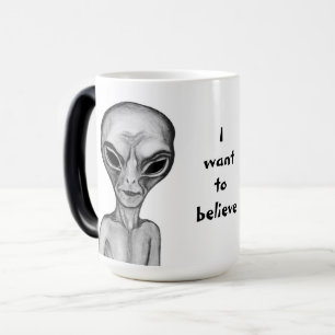 Taza Mágica Grey Alien , quiero creer