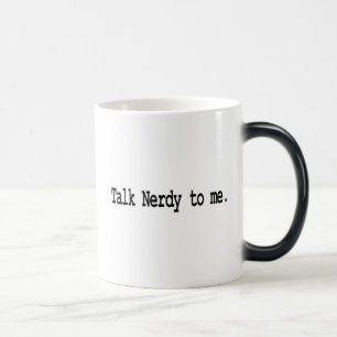 Taza Mágica háblame nerd