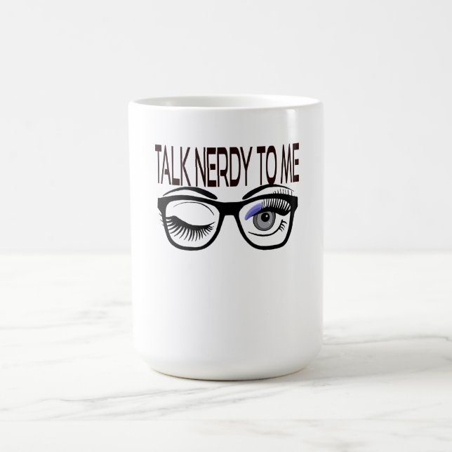 Taza Mágica Hablar Nerdy A Mí Gafas Geek Mirando (Centro)