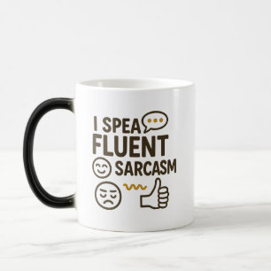 Taza Mágica Hablo Sarcasmo fluido