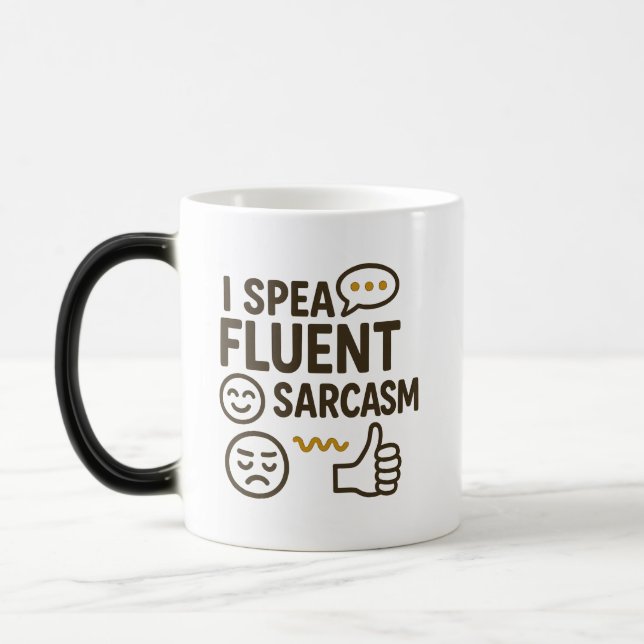 Taza Mágica Hablo Sarcasmo fluido (Izquierda)