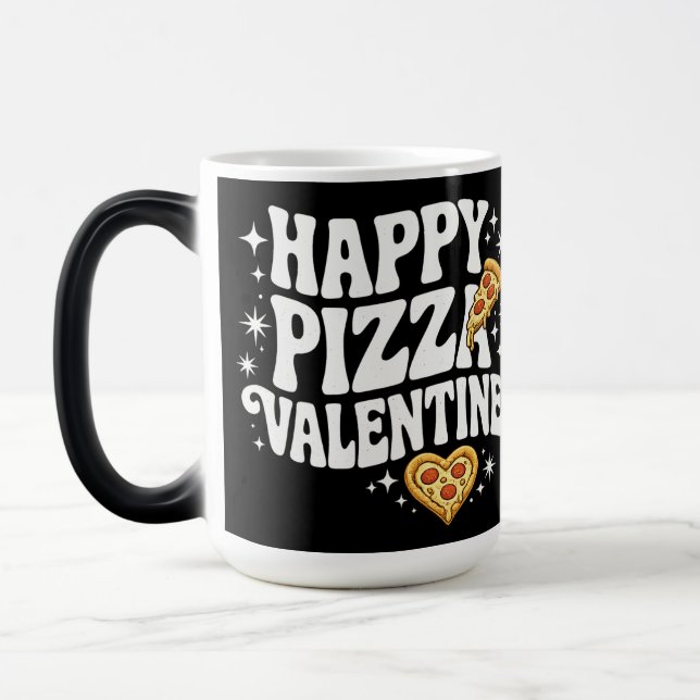Taza Mágica Happy Pizza Valentine Funny Pizza Love Design (Izquierda)