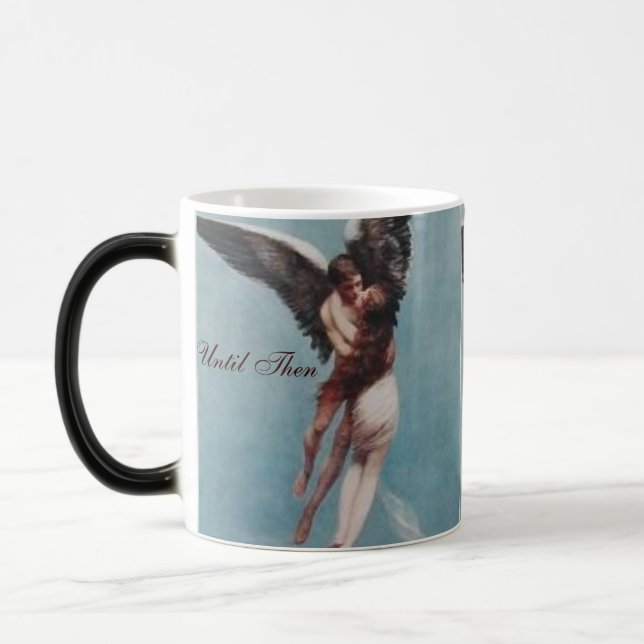 Taza Mágica Hasta entonces,… amor eterno (Izquierda)