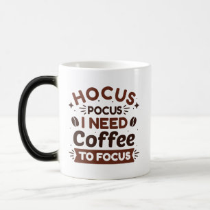 Taza Mágica Hocus Pocus Necesito Café Para Enfocarme